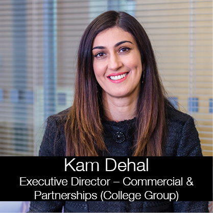 Kam Dehal - Executive Director ? Commercial & Partnerships (College Group)