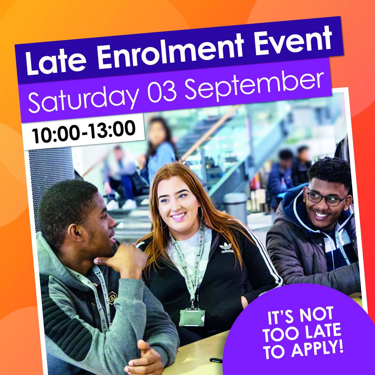 late enrolment event poster