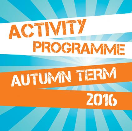 Activity Programme - Autumn Term 2016