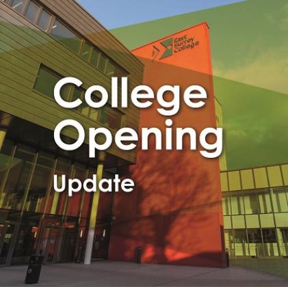 College Opening - Update